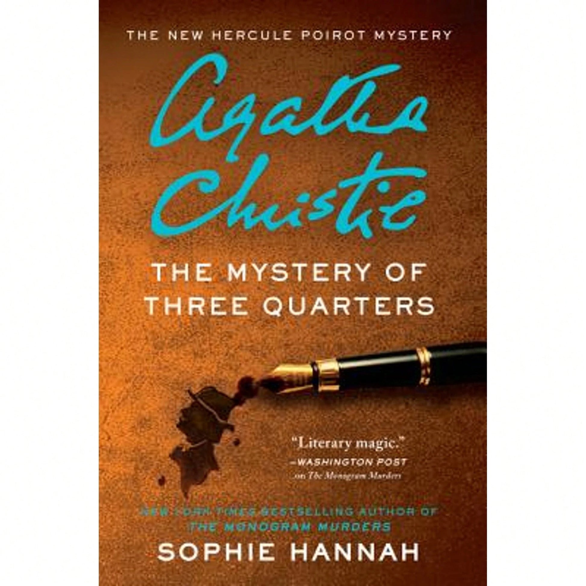Pre-Owned The Mystery Of Three Quarters: The New Hercule Poirot Mystery (Paperback) By Sophie Hannah, Agatha Christie