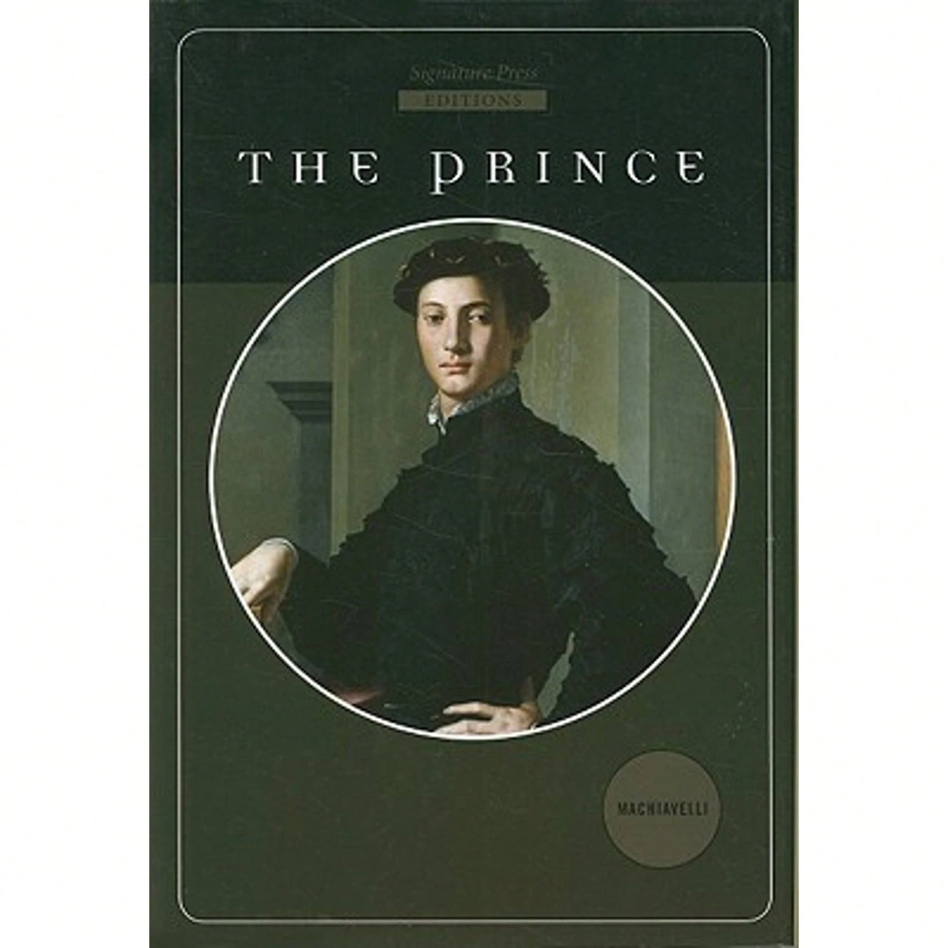 Pre-Owned The Prince (Hardcover) By Niccolo Machievelli, Ninian Hill Thomson, John S Bowman
