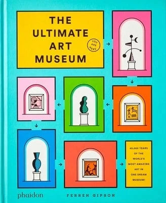 Pre-Owned The Ultimate Art Museum (Hardcover) By Ferren Gipson