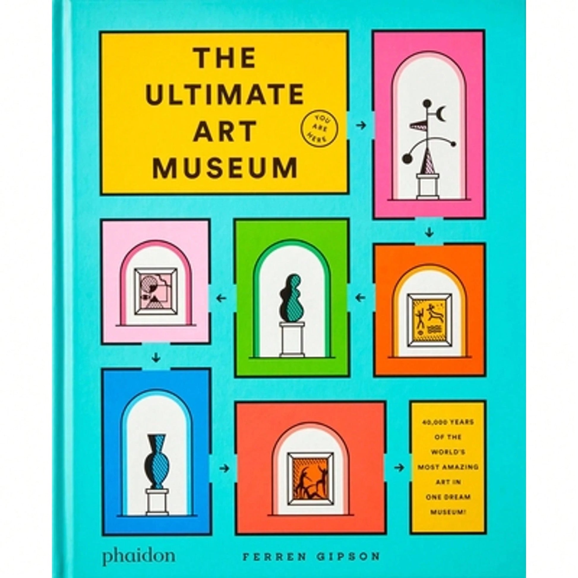 Pre-Owned The Ultimate Art Museum (Hardcover) By Ferren Gipson