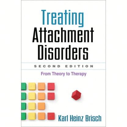 Pre-Owned Treating Attachment Disorders: From Theory To Therapy (Paperback) By Karl Heinz Brisch, Kenneth Kronenberg, Inge Bretherton