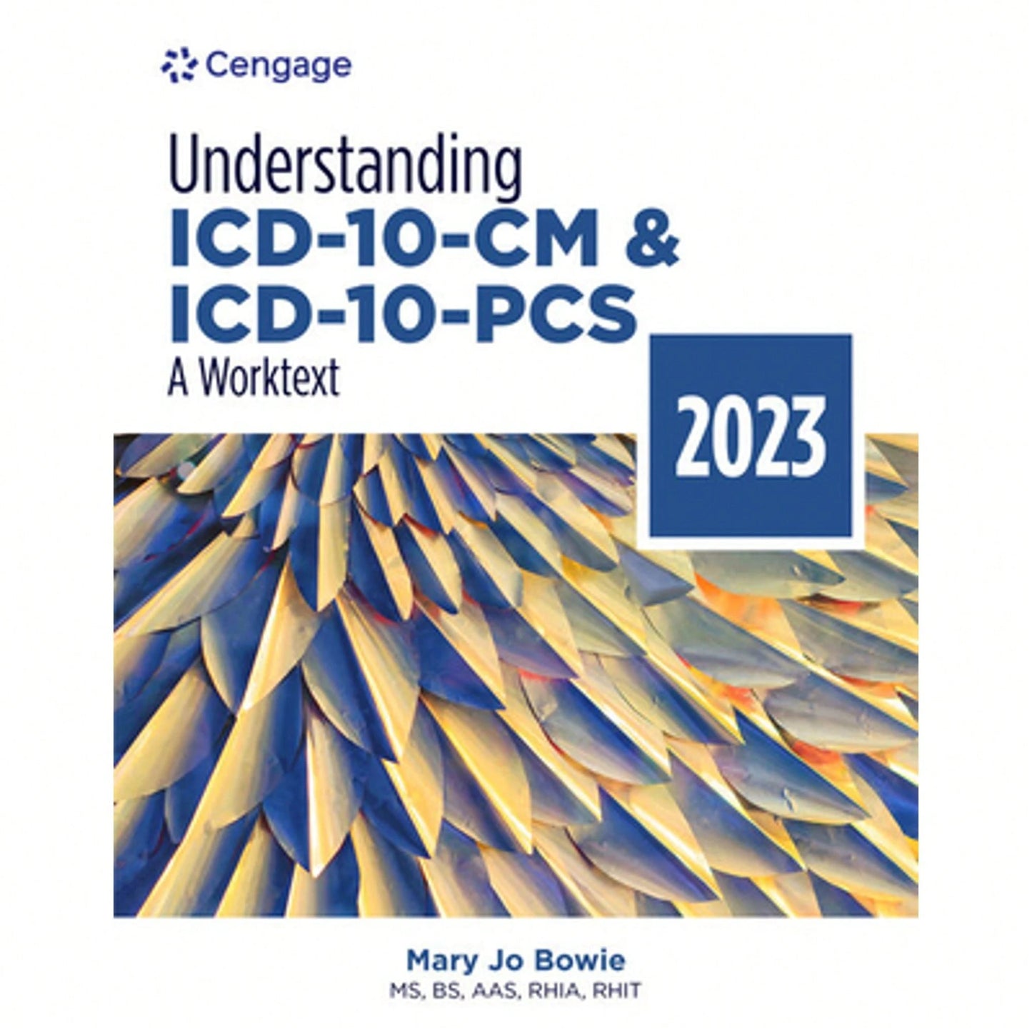 Pre-Owned Understanding ICD-10-CM And ICD-10-Pcs: A Worktext, 2023 Edition (Paperback) By Mary Jo Bowie
