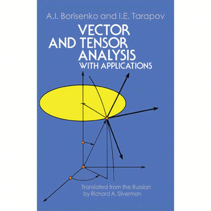 Pre-Owned Vector And Tensor Analysis With Applications (Paperback) By A I Borisenko, I E Tarapov, Richard A Silverman