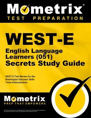Pre-Owned WEST-E English Language Learners (051) Secrets Study Guide (Paperback) By Mometrix Washington Teacher Certification Test Team (Editor)