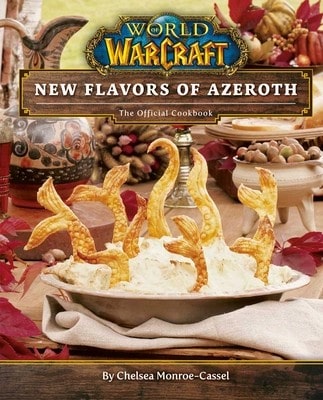 Pre-Owned World Of Warcraft: New Flavors Of Azeroth: The Official Cookbook (Hardcover) By Chelsea Monroe-Cassel