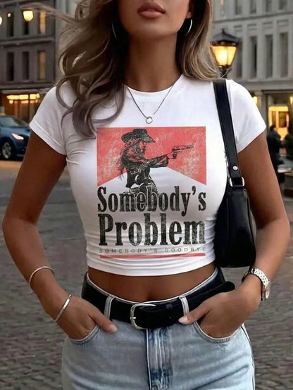 "Someone's Problem" Rodeo T-Shirt – Y2K T-Shirt| Slim Fit Women's Crew Neck Short Sleeve Top| A Must-Have For Female Cowgirls And Rodeo Enthusiasts.