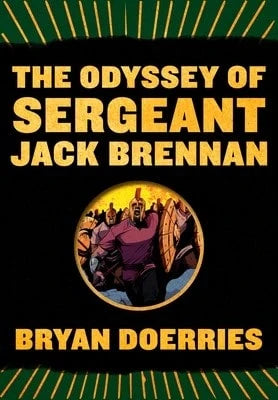 The Odyssey Of Sergeant Jack Brennan (Paperback) By Bryan Doerries