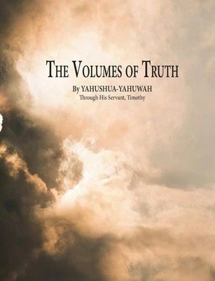 The Volumes Of Truth (Paperback) By Yahushua-Yahuwah
