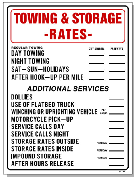 Towing And Storage Rates Sign, TOW