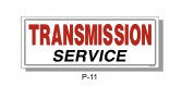 TRANSMISSION SEVICE SIGN