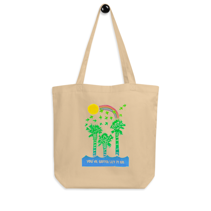 You've Gotta Let It Go Eco Tote Bag
